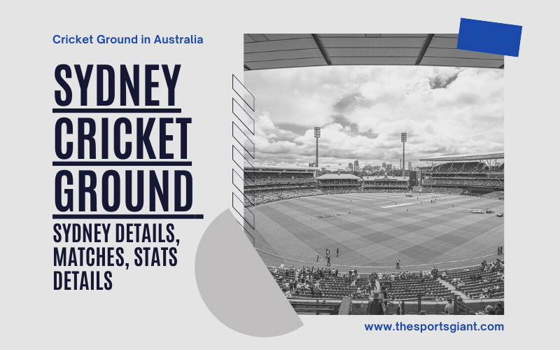 Sydney Cricket Ground, Sydney details, Matches, Stats